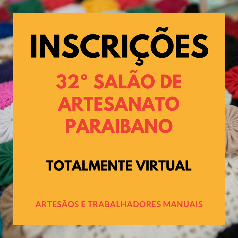 Inscrições 32º Salão de Artesanato Paraibano - Totalmente Virtual