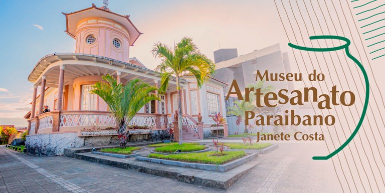 Museu do Artesanato Paraibano Janete Costa